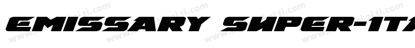 Emissary Super-Itali字体转换